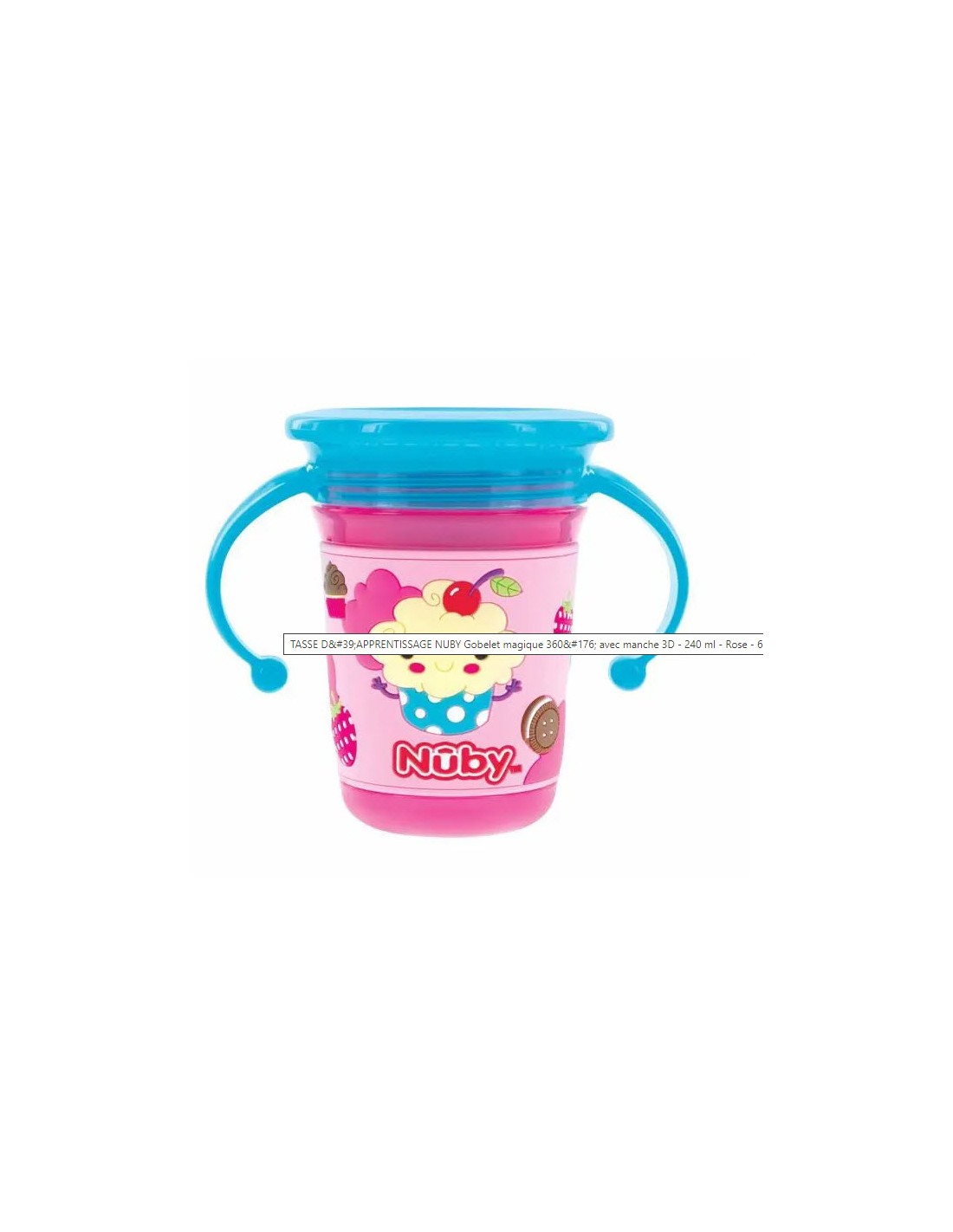 Nuby Gobelet Magique 360 Avec Manche 3d 240 Ml Rose 6 Mois